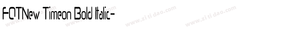 FOTNew Timeon Bold Italic字体转换